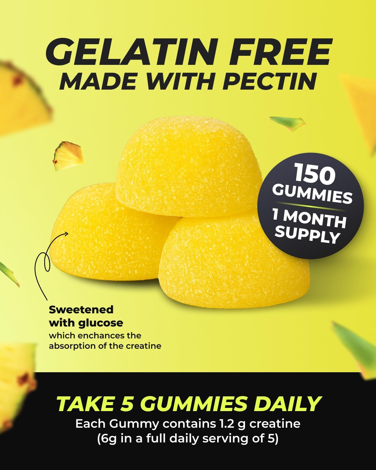 150 Creatine Monohydrate Gummies – 3Rd Party Tested 6000Mg High Strength Creatine Gummies for Muscle Growth & Brain Energy - Supplement for Men & Women - 1 Month Supply Pineapple Creatine Chews